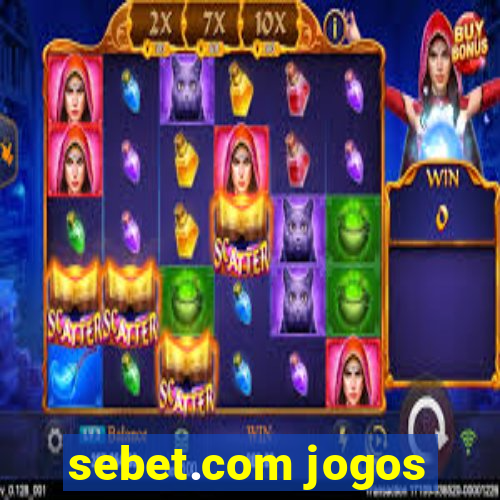 sebet.com jogos